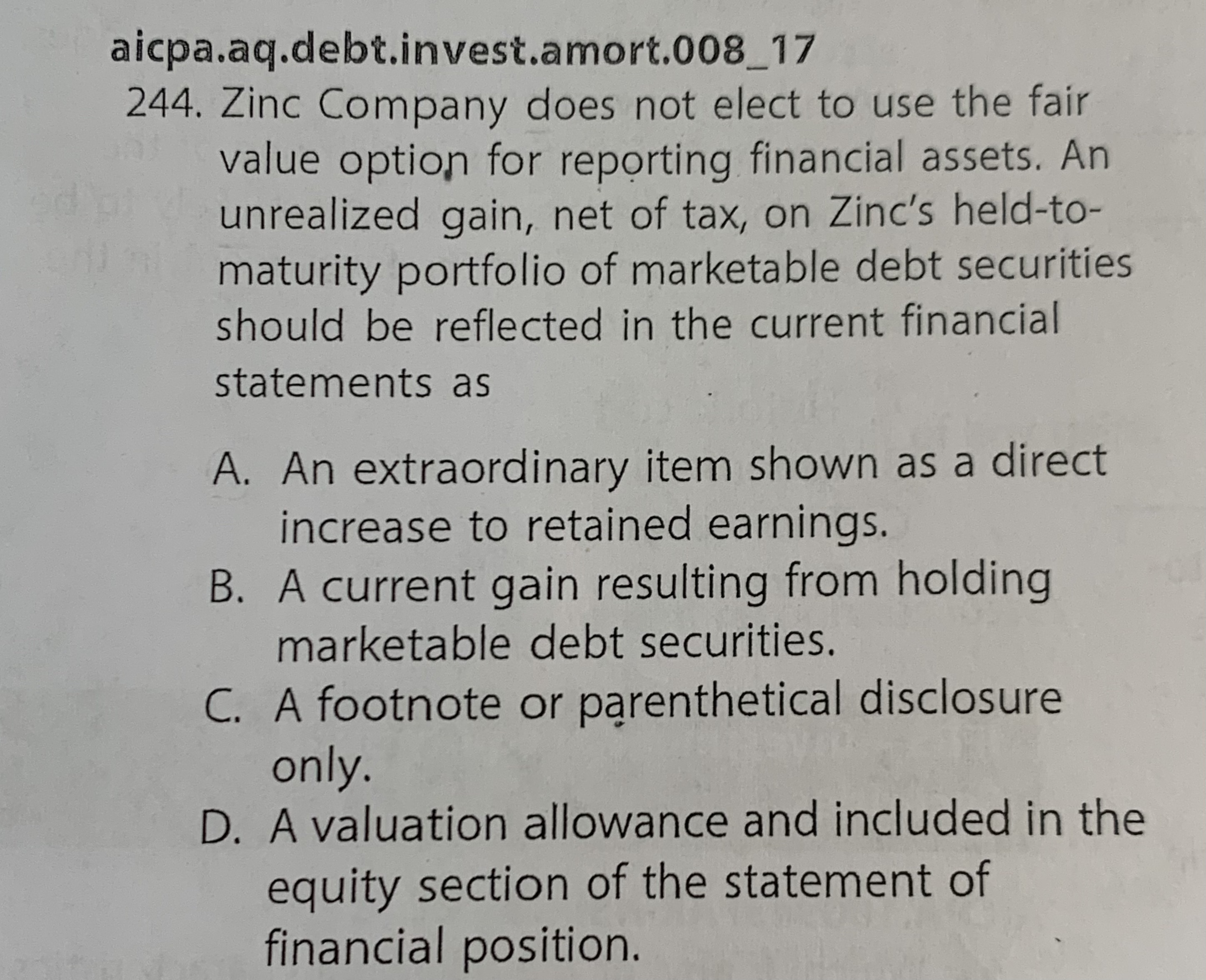Solved 44. Zinc Company does not elect to use the fair value 