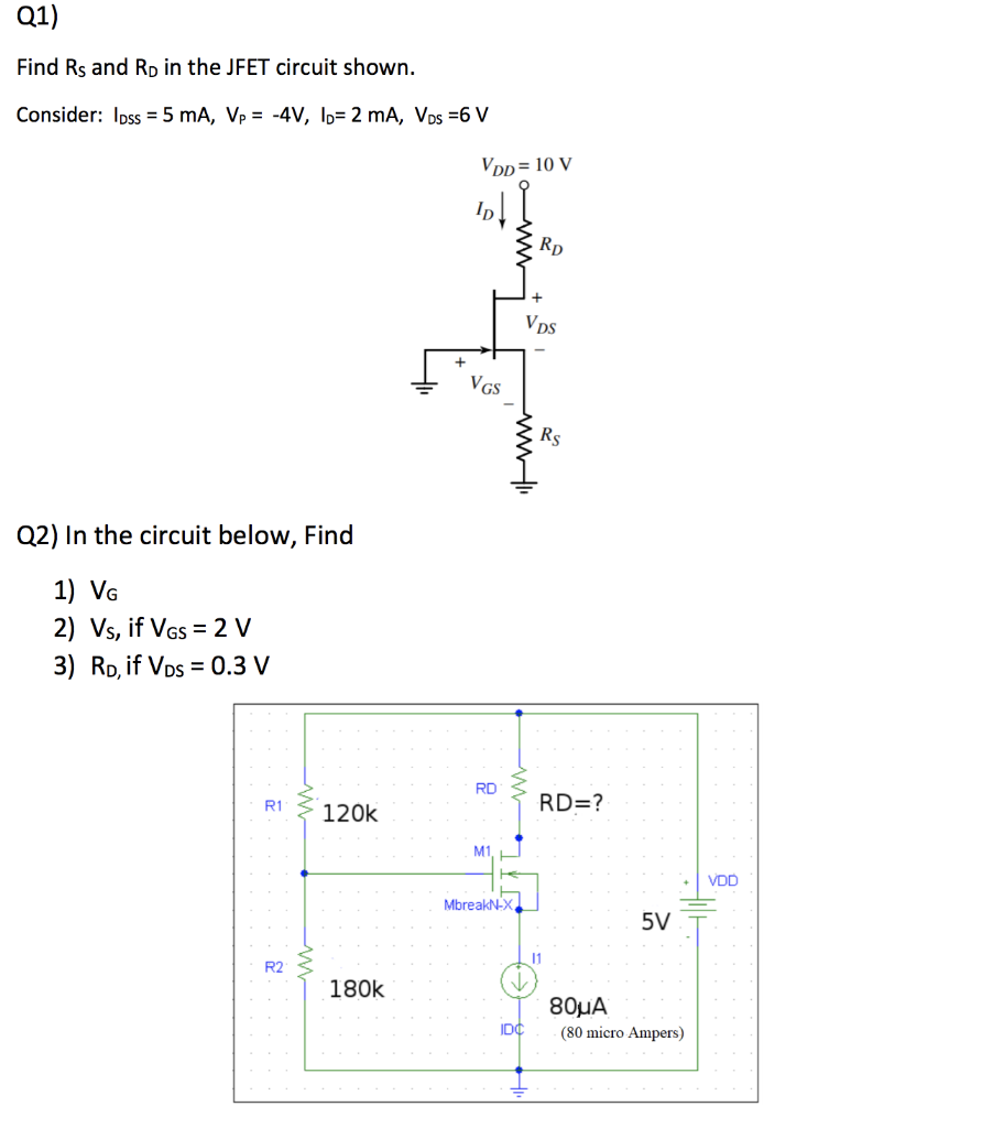 Solved Q1) Find Rs and Rp in the JFET circuit shown.