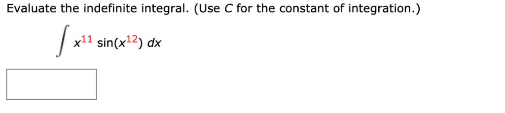 Solved Evaluate the indefinite integral. Use C for the | Chegg.com