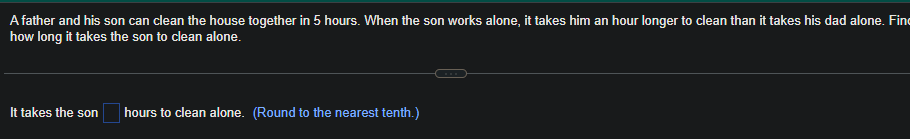 Solved A father and his son can clean the house together in | Chegg.com