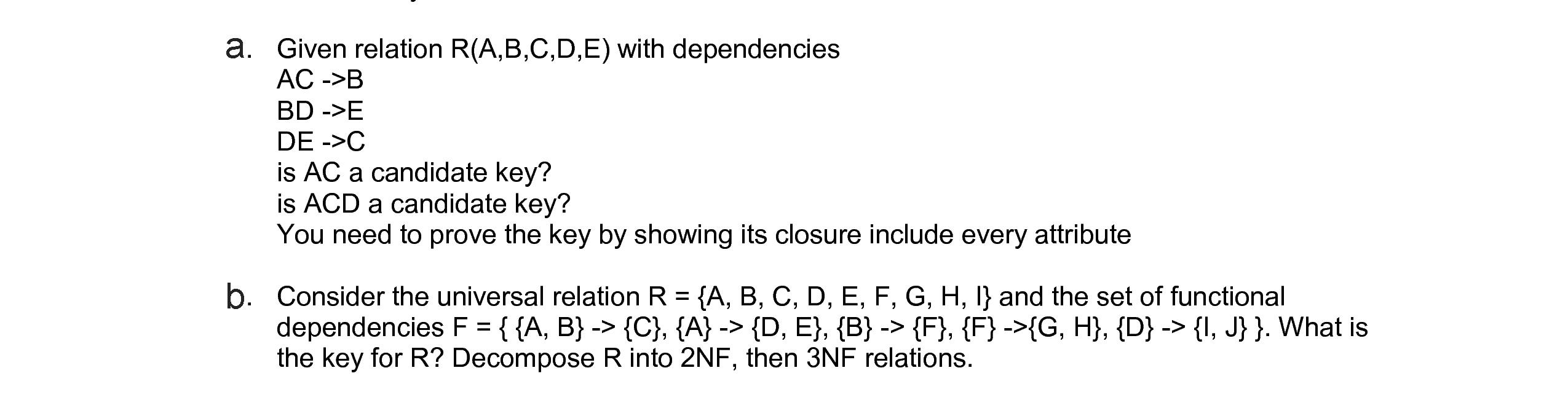 Solved A. Given Relation R(A,B,C,D,E) With Dependencies | Chegg.com