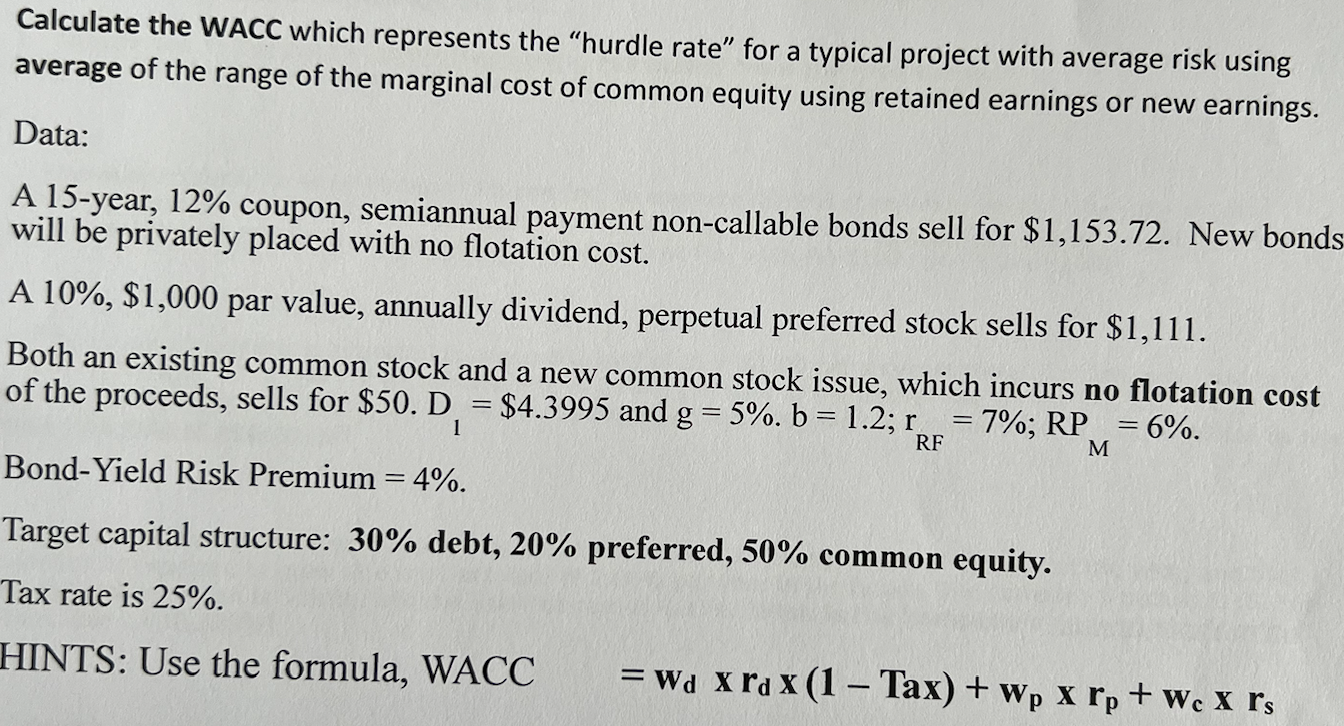 Solved Calculate the WACC which represents the “hurdle rate