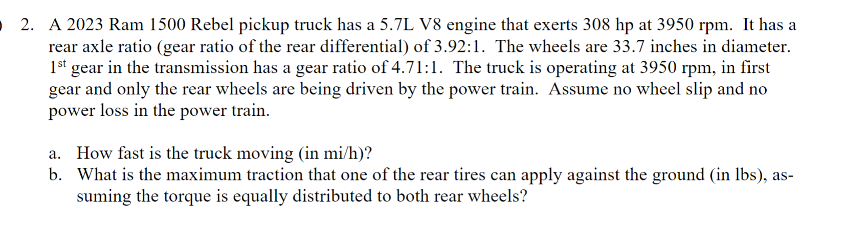 Solved 2. A 2023 Ram 1500 Rebel pickup truck has a 5.7 L V8 | Chegg.com