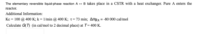 Solved The elementary reversible liquid-phase reaction A + B | Chegg.com