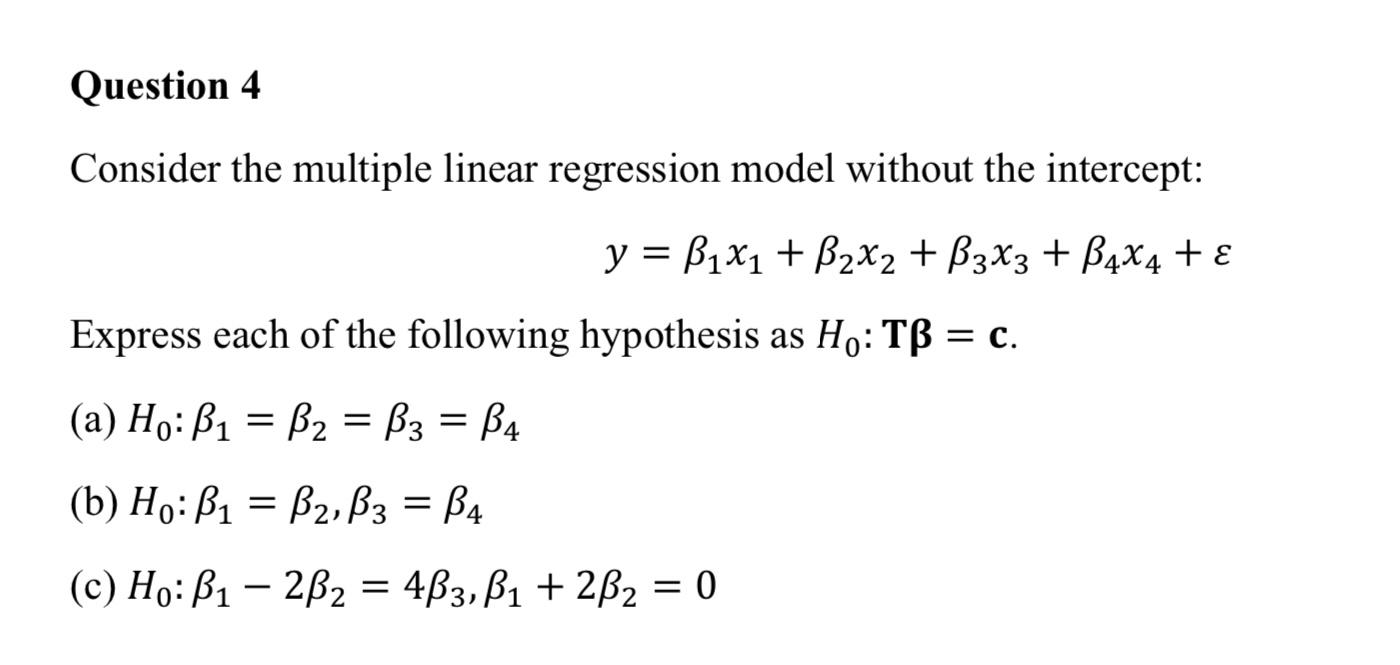 Solved Consider the multiple linear regression model without | Chegg.com
