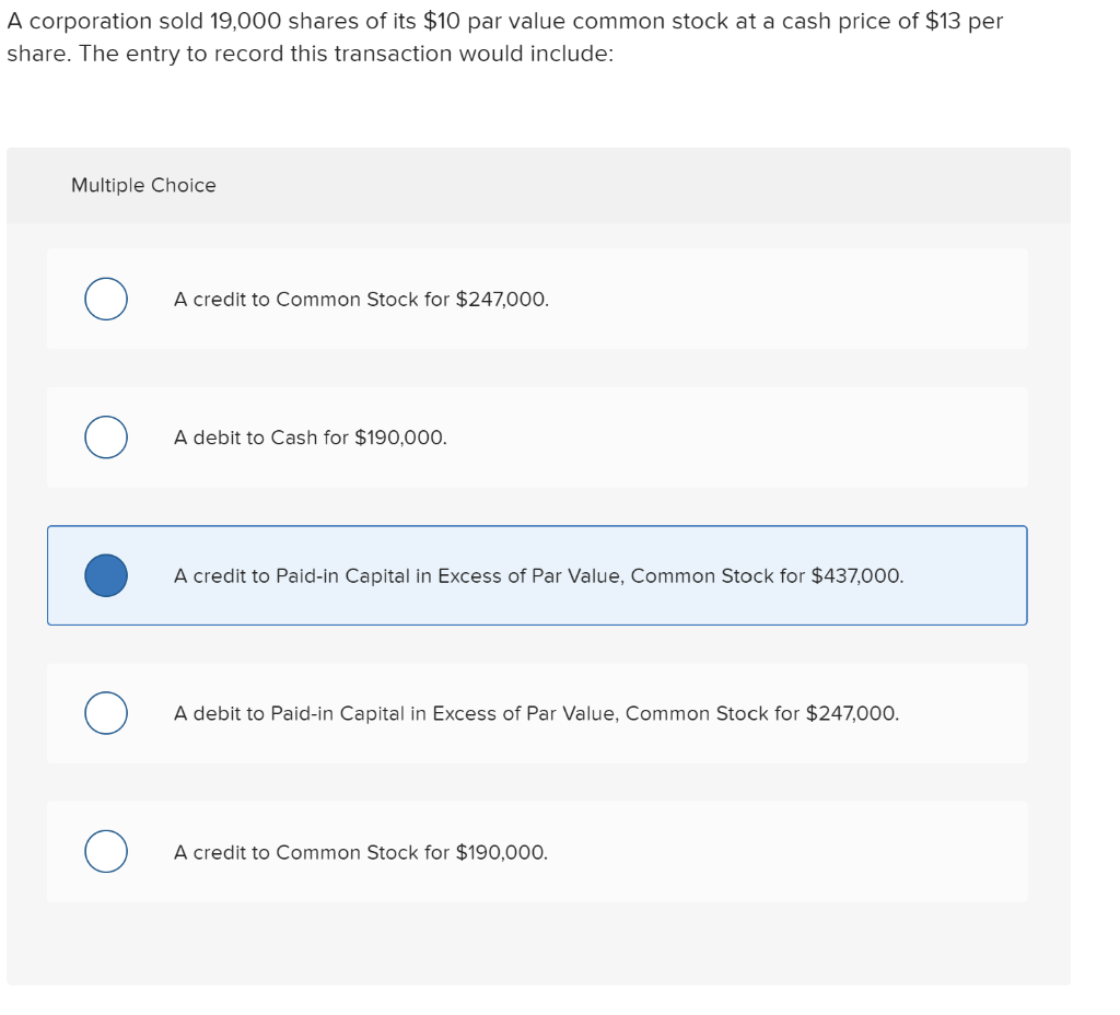 Solved A corporation sold 19,000 shares of its 10 par value