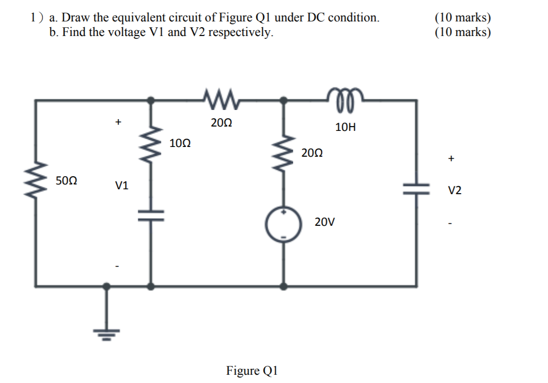 Solved 1）a. Draw the equivalent circuit of Figure Q1 under | Chegg.com