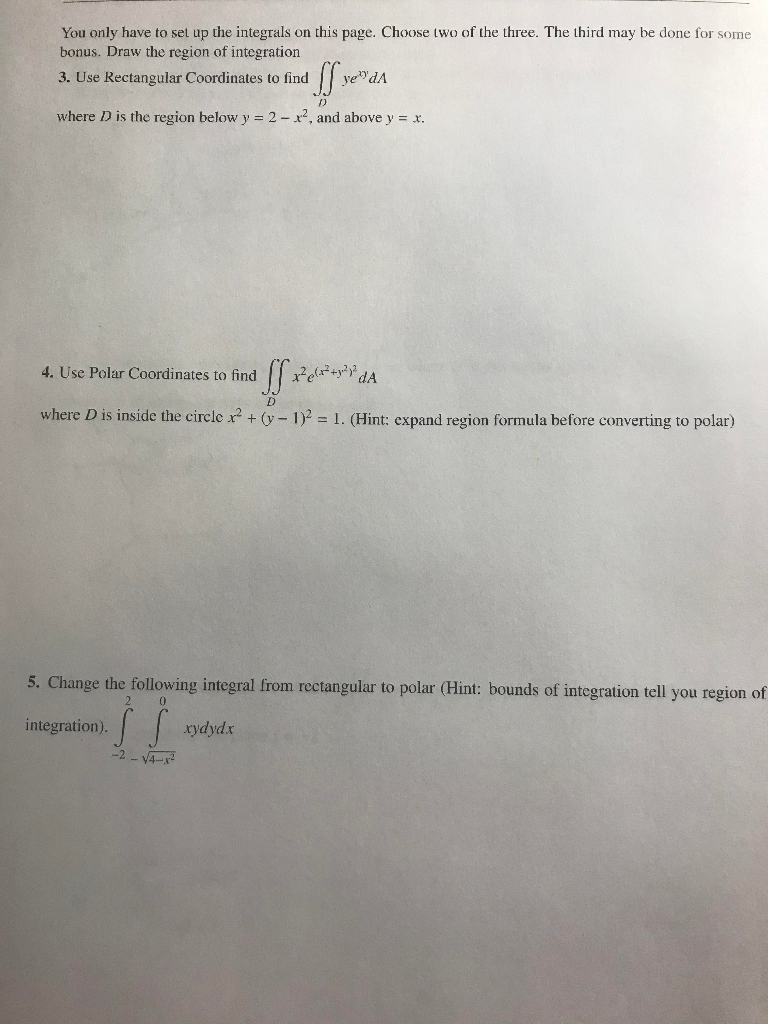 Solved I only need help setting up the integrals and drawing | Chegg.com