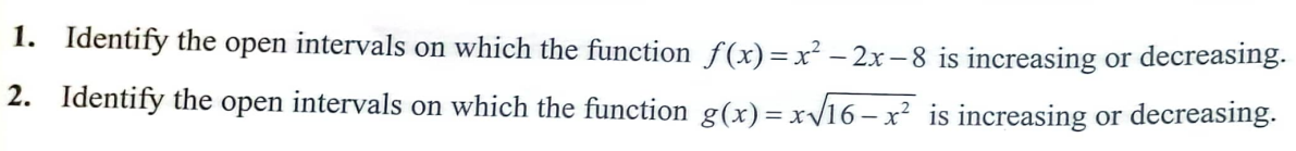 Solved 1. Identify the open intervals on which the function | Chegg.com