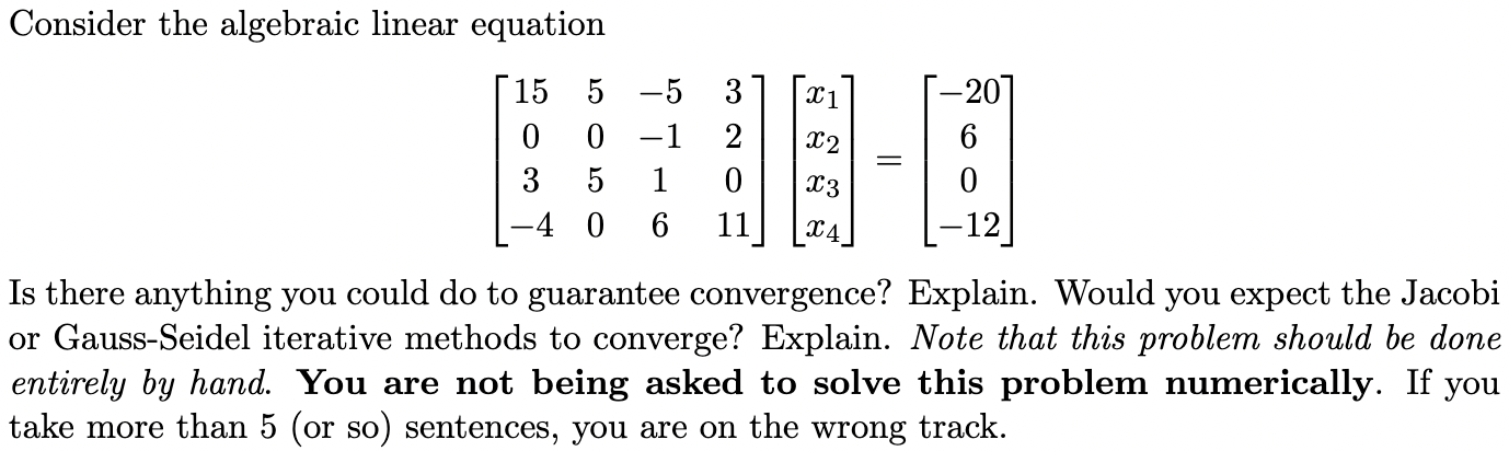 Solved Consider the algebraic linear equation | Chegg.com