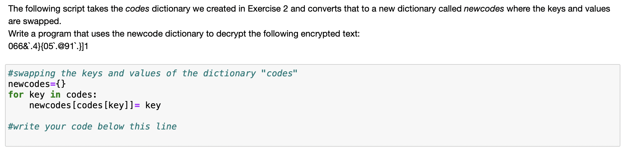 Solved The following script takes the codes dictionary we | Chegg.com