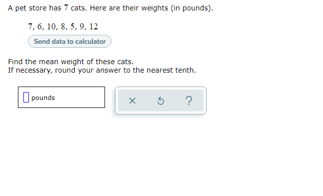 Solved A pet store has 7 cats. Here are their weights in Chegg