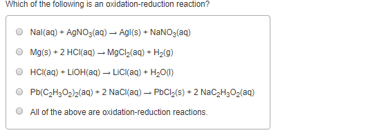 Solved Which of the following is an oxidation reduction Chegg