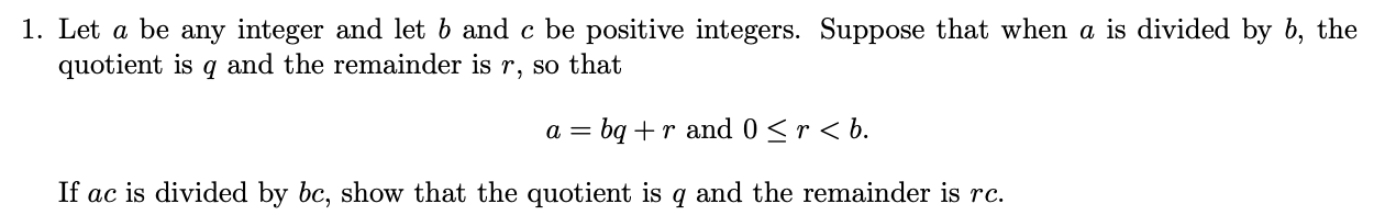 Solved 1. Let A Be Any Integer And Let B And C Be Positive | Chegg.com