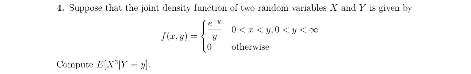 Solved 4. Suppose that the joint density function of two | Chegg.com