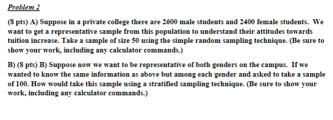 Solved Problem 2 (8 pts) A) Suppose in a private college | Chegg.com