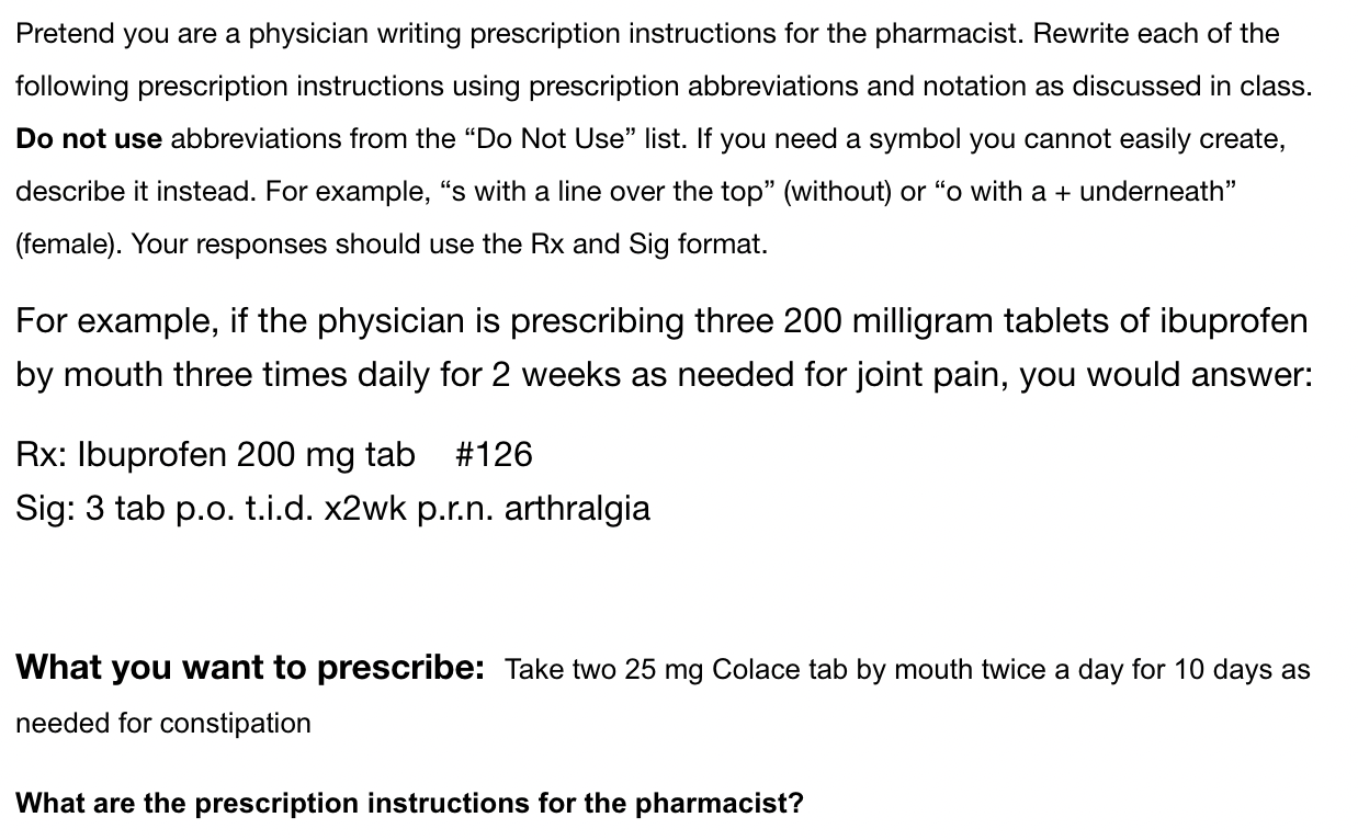 Solved Following Prescription Instructions Using | Chegg.com