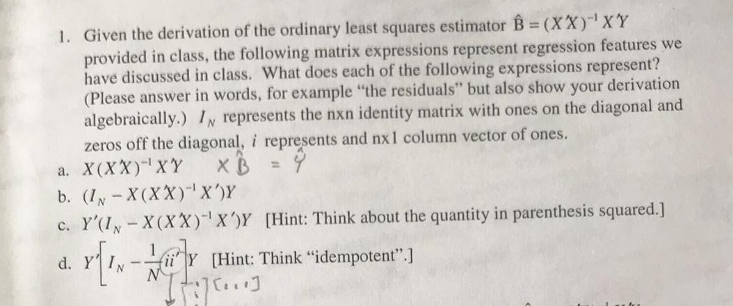 1. Given the derivation of the ordinary least squares | Chegg.com