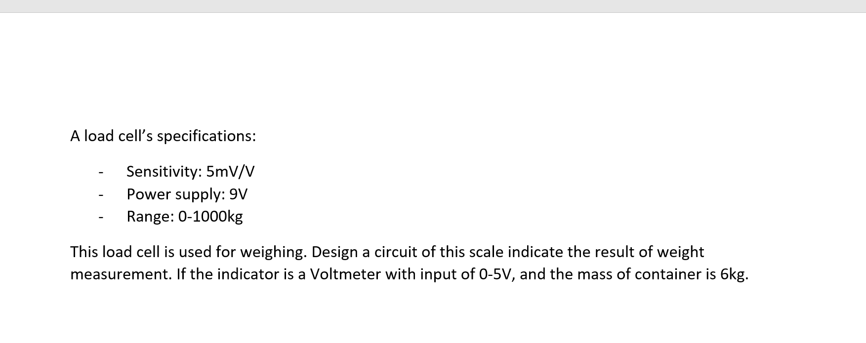 A load cell's specifications: Sensitivity: 5mV/V | Chegg.com