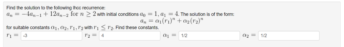 Solved Find the solution to the following Ihcc recurrence: | Chegg.com