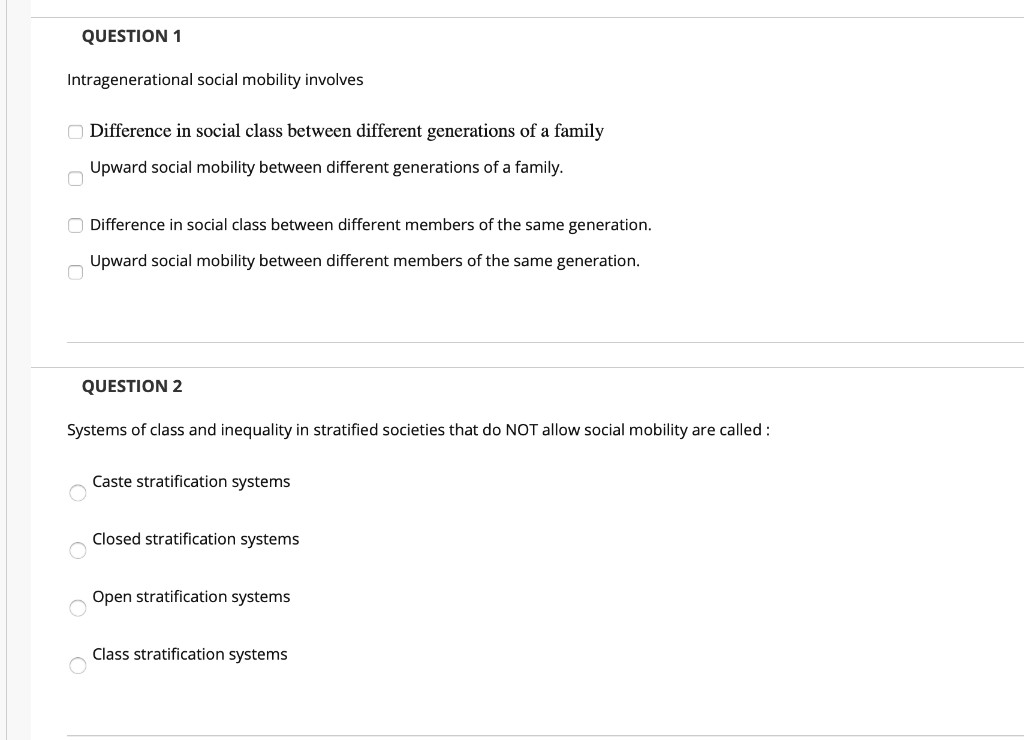 Solved QUESTION 1 Intragenerational social mobility involves
