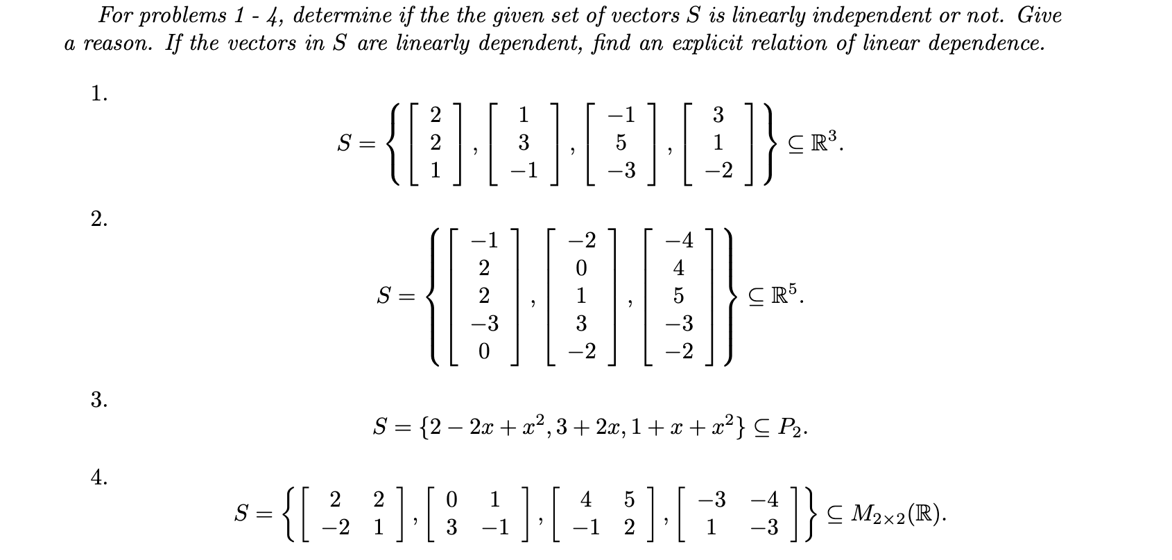 Solved For Problems 1 - 4, Determine If The The Given Set Of | Chegg.com