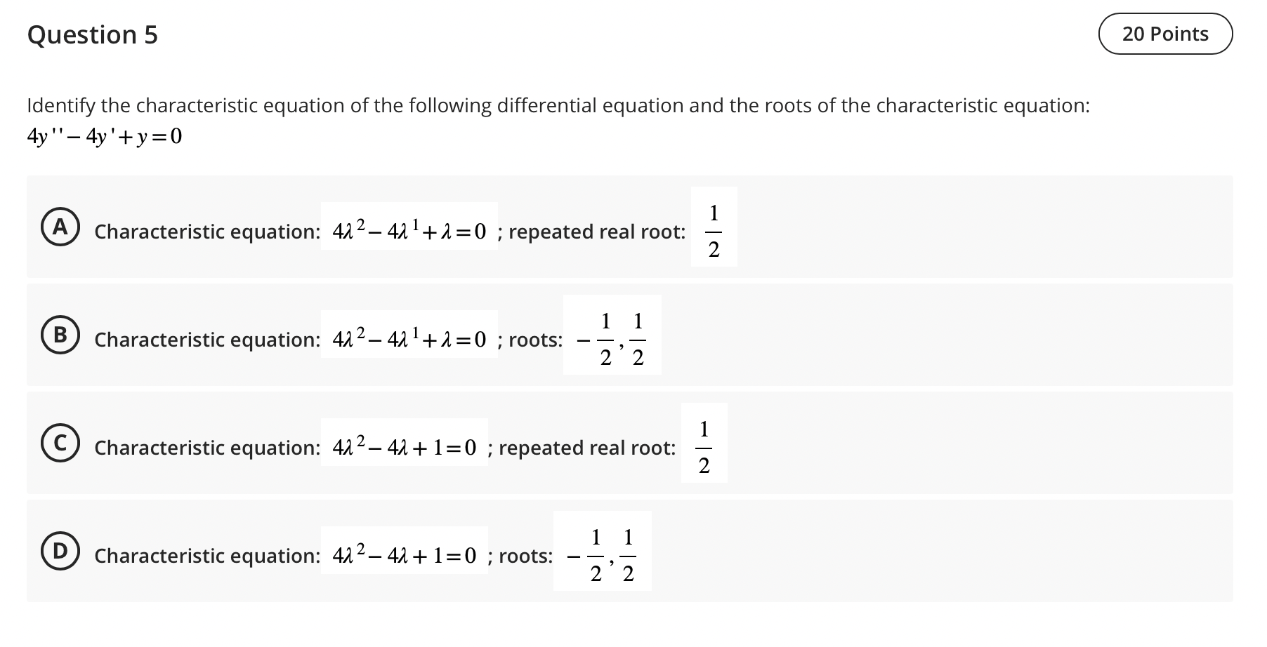 Solved Identify the characteristic equation of the following | Chegg.com