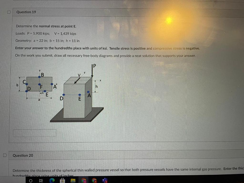 Solved Question 19 Determine the normal stress at point E. | Chegg.com