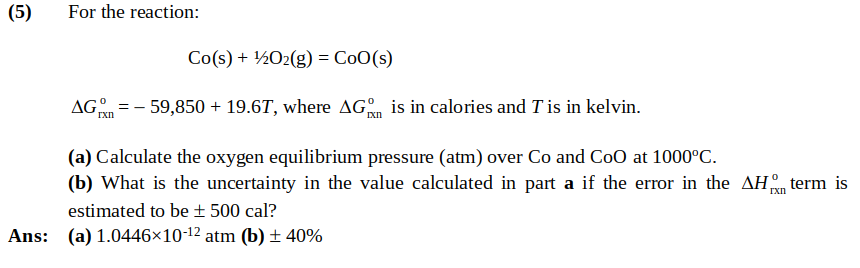 (5) For the reaction: Co(s) + 12O2(g) = Coo(s) AG | Chegg.com