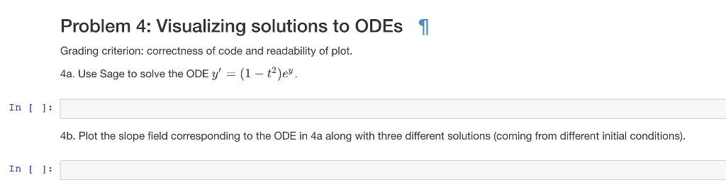 Problem 4: Visualizing solutions to ODEs Grading | Chegg.com