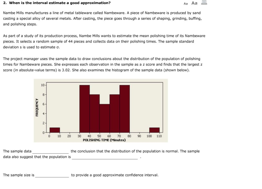 Solved 2. When is the interval estimate a good | Chegg.com