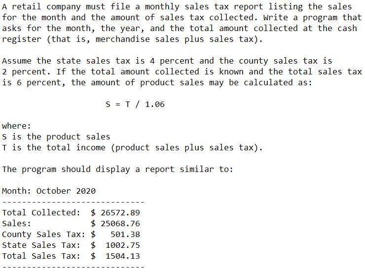 Solved A retail company must file a monthly sales tax report