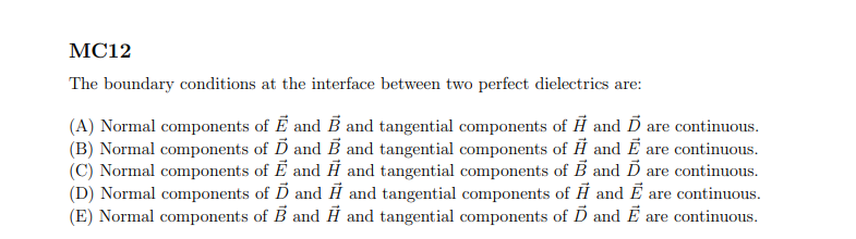 Solved MC12 The boundary conditions at the interface between | Chegg.com
