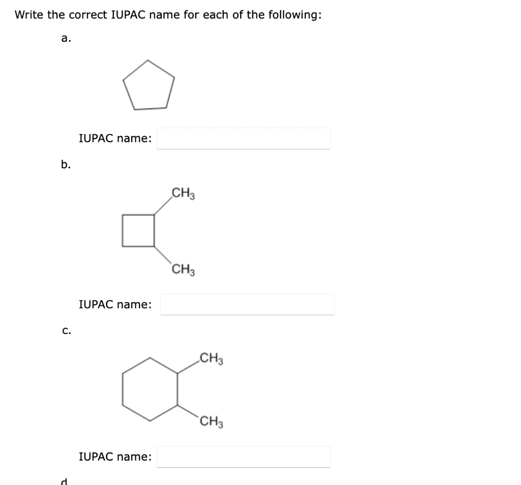 Write the correct IUPAC name for each of the following: