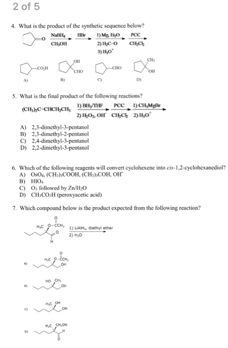 Solved 2 of 5 4. What is the product of the synthetic | Chegg.com