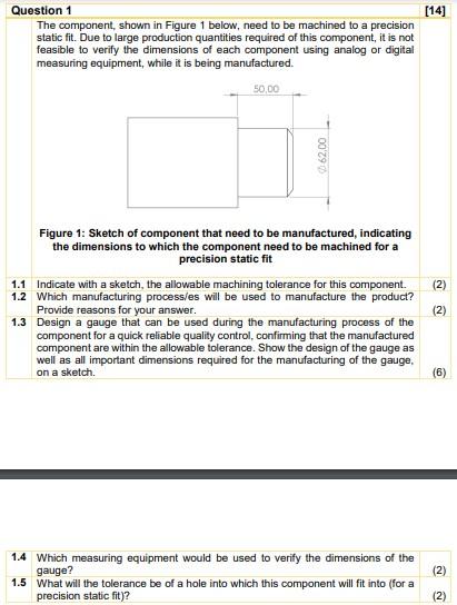 Solved [14] Question 1 The component, shown in Figure 1 | Chegg.com