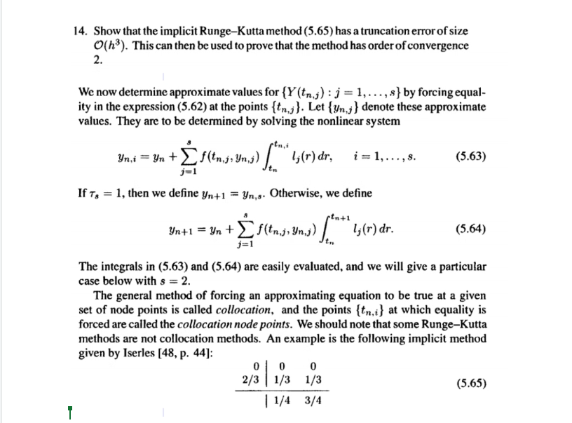 14. Show that the implicit RungeKutta method (5.65)