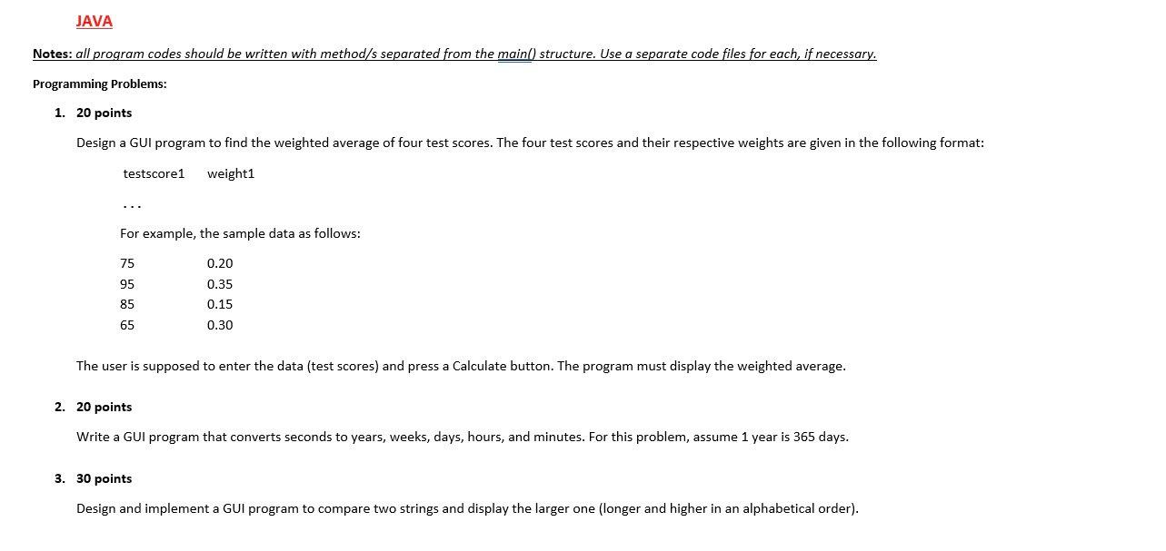 Solved JAVA Notes: all program codes should be written with | Chegg.com