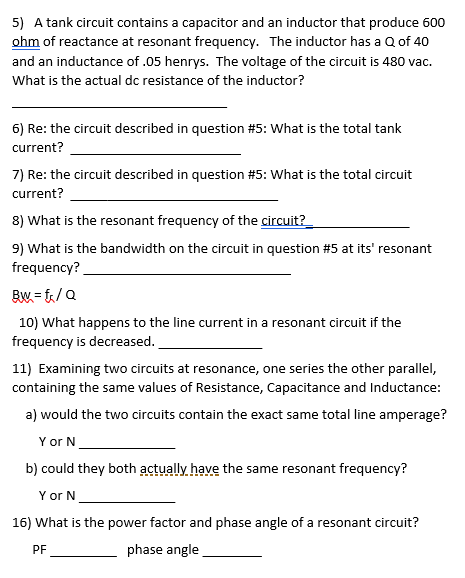 Solved 5) A tank circuit contains a capacitor and an | Chegg.com