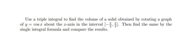 Solved Use a triple integral to find the volume of a solid | Chegg.com