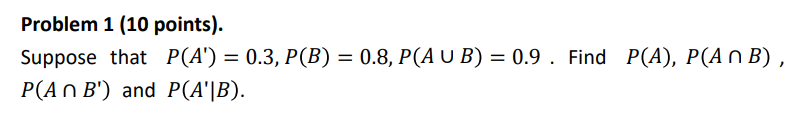 Solved Problem 1 (10 points). Suppose that | Chegg.com
