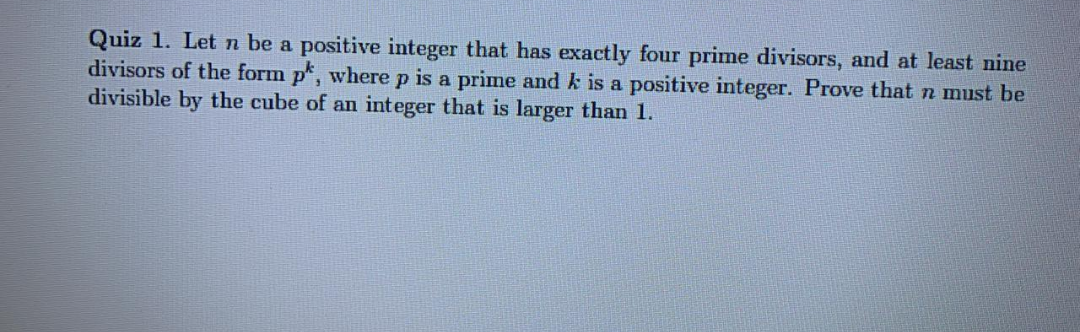 Solved Quiz 1. Let n be a positive integer that has exactly | Chegg.com