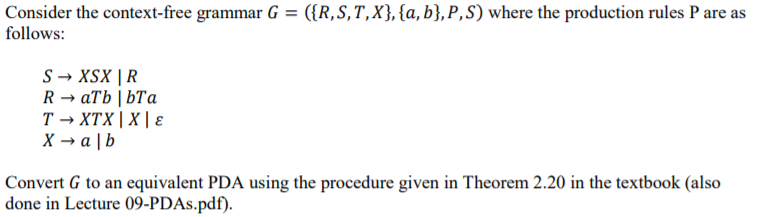 Solved Consider the context-free grammar G = ({R, S, T,X}, | Chegg.com