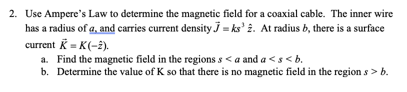 Solved 2. Use Ampere's Law to determine the magnetic field | Chegg.com