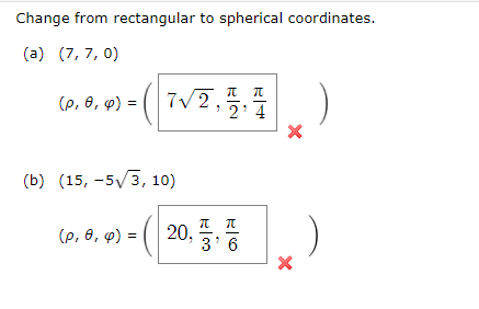 Solved Change from rectangular to spherical coordinates. (a) | Chegg.com