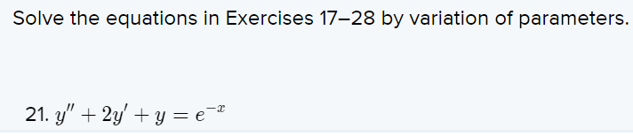 Solved Solve the equations in Exercises 17–28 by variation | Chegg.com
