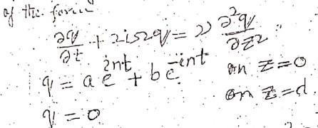 ∂t∂v+2isqq=2∂z2∂2qq=ae2nt+be−int on z=0v=0 | Chegg.com