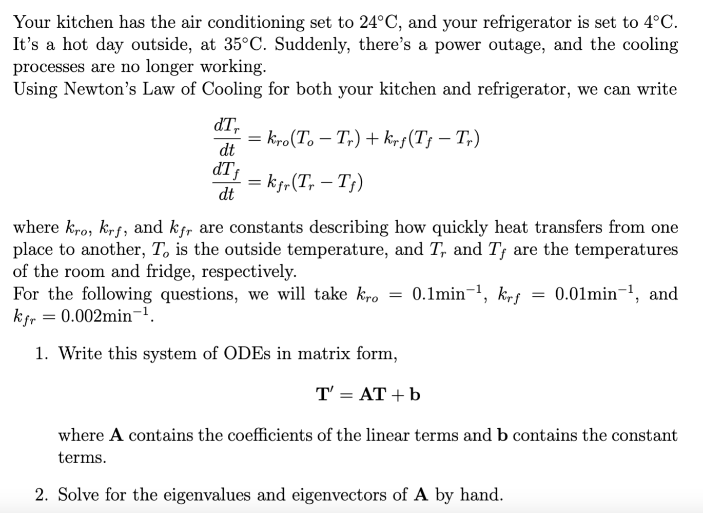 Solved System Of Ode's, Finding The Eigenvalues And 