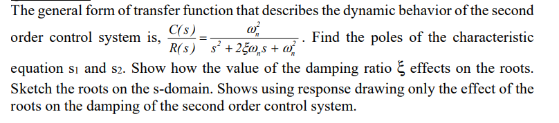 Solved The general form of transfer function that describes | Chegg.com