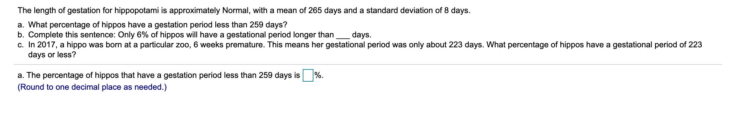 Solved The length of gestation for hippopotami is | Chegg.com